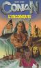 [Robert Jordan's Conan Novels 03] • Conan l'inconquis